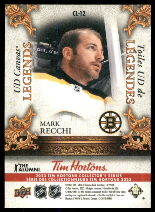 22-23 Tim Hortons Legends UD Canvas Bruins Mark Recchi #CL-12 [Tim Hortons]
